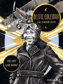 Bessie Coleman : La casse-cou